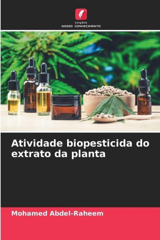 Atividade biopesticida do extrato da planta