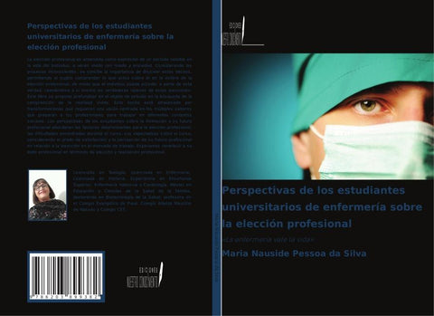 Perspectivas de los estudiantes universitarios de enfermería sobre la elección profesional
