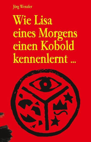 Wie Lisa eines Morgens einen Kobold kennenlernt ...