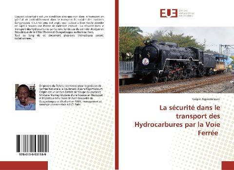La sécurité dans le transport des Hydrocarbures par la Voie Ferrée