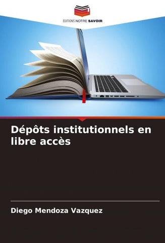 Dépôts institutionnels en libre accès