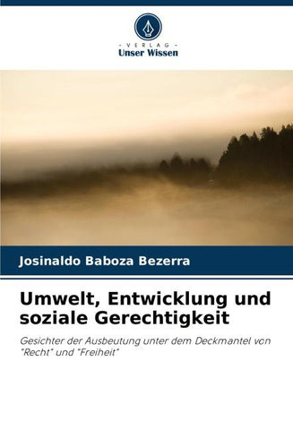 Umwelt, Entwicklung und soziale Gerechtigkeit