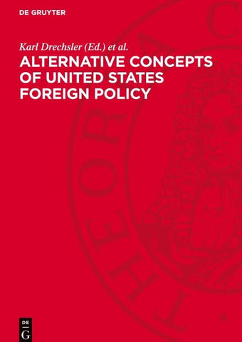 Alternative Concepts of United States Foreign Policy