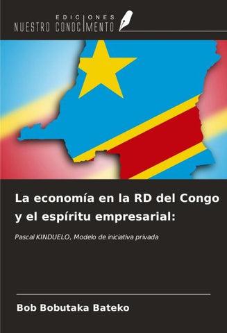 La economía en la RD del Congo y el espíritu empresarial: