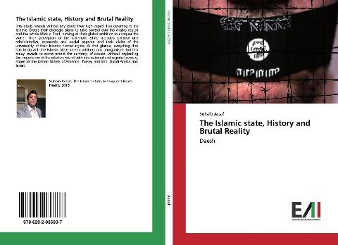 The Islamic state, History and Brutal Reality