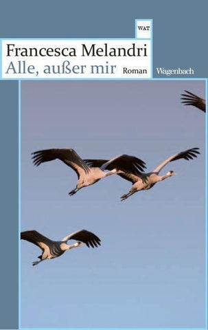 Alle, außer mir
