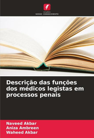 Descrição das funções dos médicos legistas em processos penais