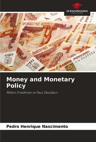 Money and Monetary Policy
