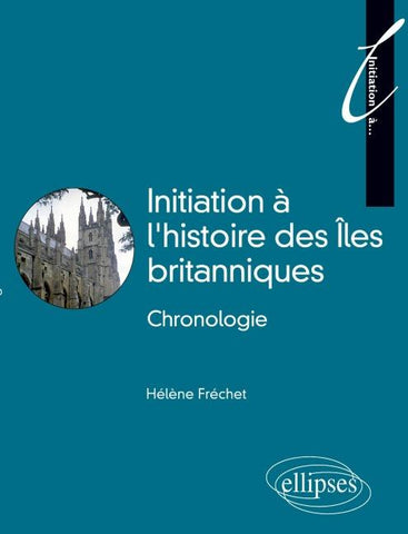 Initiation à l'histoire des Îles britanniques