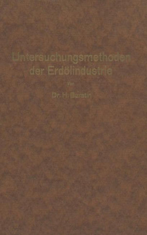 Untersuchungsmethoden der Erdölindustrie