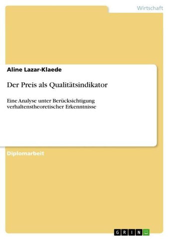 Der Preis als Qualitätsindikator