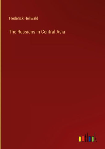 The Russians in Central Asia