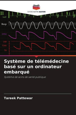 Système de télémédecine basé sur un ordinateur embarqué