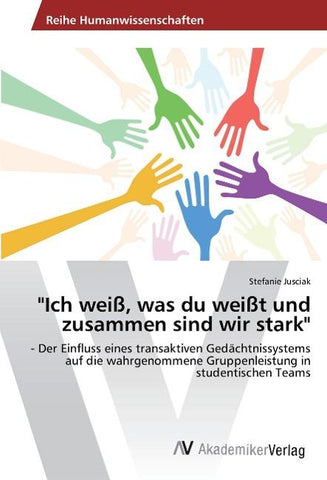 "Ich weiß, was du weißt und zusammen sind wir stark"