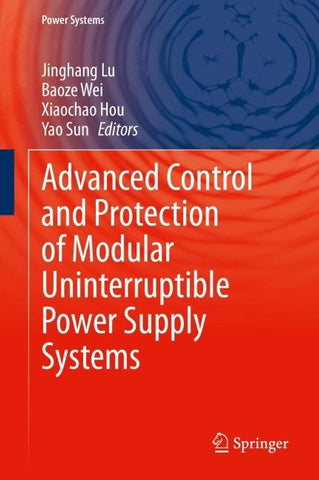 Advanced Control and Protection of Modular Uninterruptible Power Supply Systems