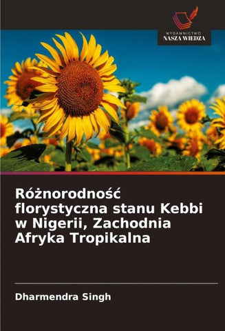 Ró¿norodno¿¿ florystyczna stanu Kebbi w Nigerii, Zachodnia Afryka Tropikalna