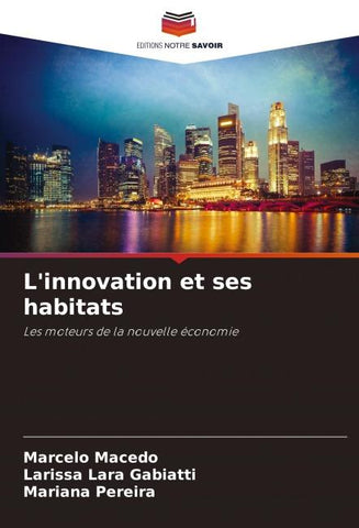 L'innovation et ses habitats