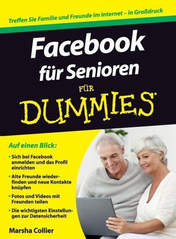 Facebook für Senioren für Dummies
