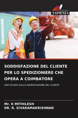 SODDISFAZIONE DEL CLIENTE PER LO SPEDIZIONIERE CHE OPERA A COIMBATORE