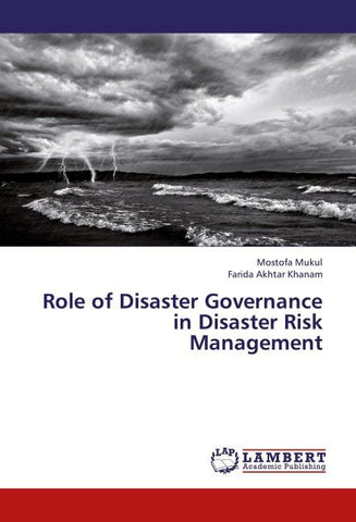 Role of Disaster Governance in Disaster Risk Management