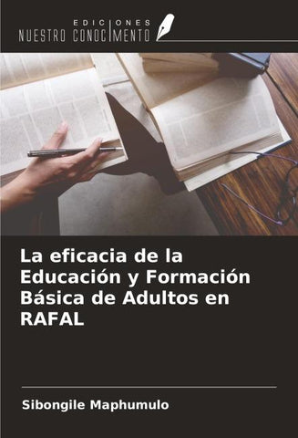 La eficacia de la Educación y Formación Básica de Adultos en RAFAL