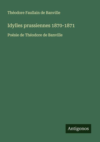 Idylles prussiennes 1870-1871