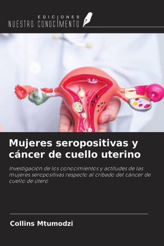 Mujeres seropositivas y cáncer de cuello uterino