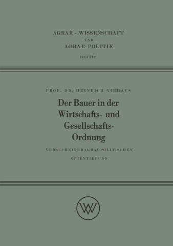 Der Bauer in der Wirtschafts- und Gesellschaftsordnung