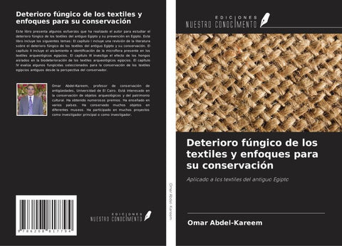 Deterioro fúngico de los textiles y enfoques para su conservación