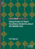 Using Fiction to Teach Secondary Students about the Middle East