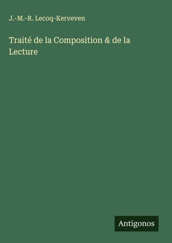 Traité de la Composition & de la Lecture