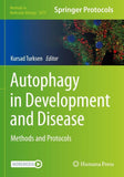 Autophagy in Development and Disease