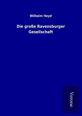 Die große Ravensburger Gesellschaft