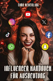 Influencer Handbuch für Ausbeutung