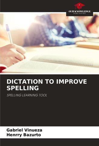 DICTATION TO IMPROVE SPELLING