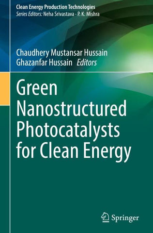 Green Nanostructured Photocatalysts for Clean Energy
