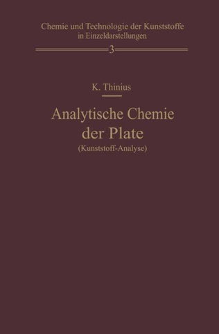 Analytische Chemie der Plaste (Kunststoff-Analyse)