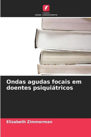 Ondas agudas focais em doentes psiquiátricos