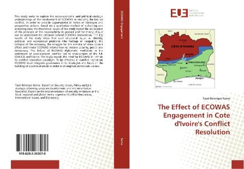 The Effect of ECOWAS Engagement in Cote d'Ivoire's Conflict Resolution