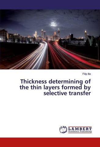 Thickness determining of the thin layers formed by selective transfer