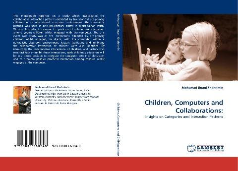Children, Computers and Collaborations: