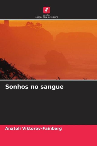 Sonhos no sangue