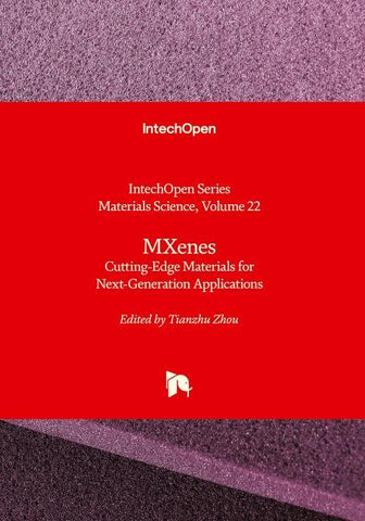 MXenes - Cutting-Edge Materials for Next-Generation Applications