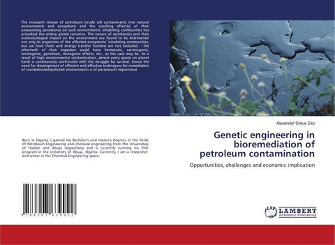 Genetic engineering in bioremediation of petroleum contamination
