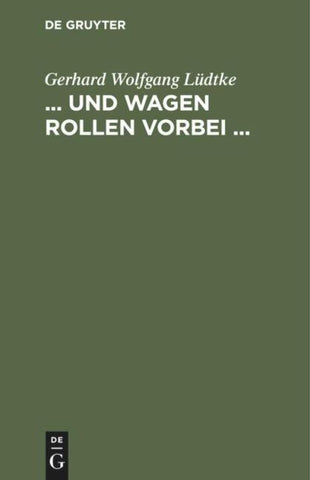 ... und Wagen rollen vorbei ...