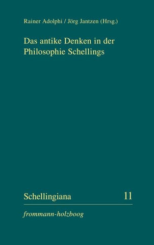 Das antike Denken in der Philosophie Schellings