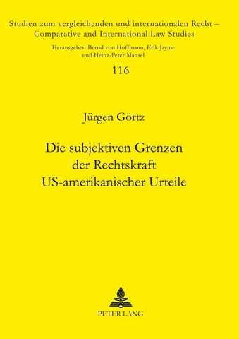 Die subjektiven Grenzen der Rechtskraft US-amerikanischer Urteile