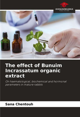The effect of Bunuim Incrassatum organic extract