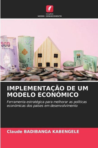 IMPLEMENTAÇÃO DE UM MODELO ECONÓMICO