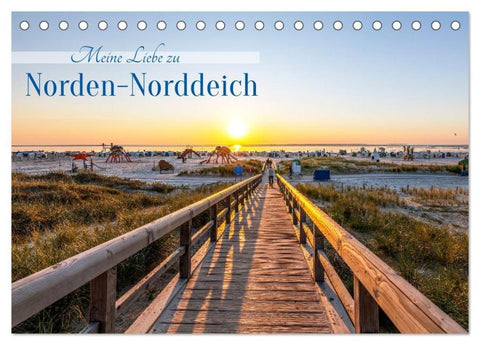 Meine Liebe zu Norden-Norddeich (Tischkalender 2026 DIN A5 quer), CALVENDO Monatskalender